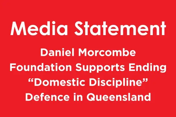 Ending Domestic Discipline Defence In Queensland